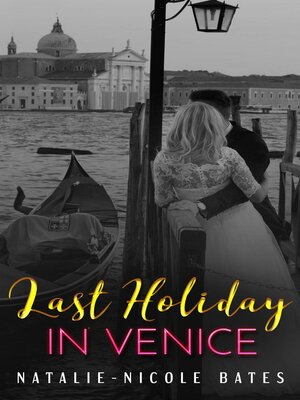 cover image of Last Holiday in Venice